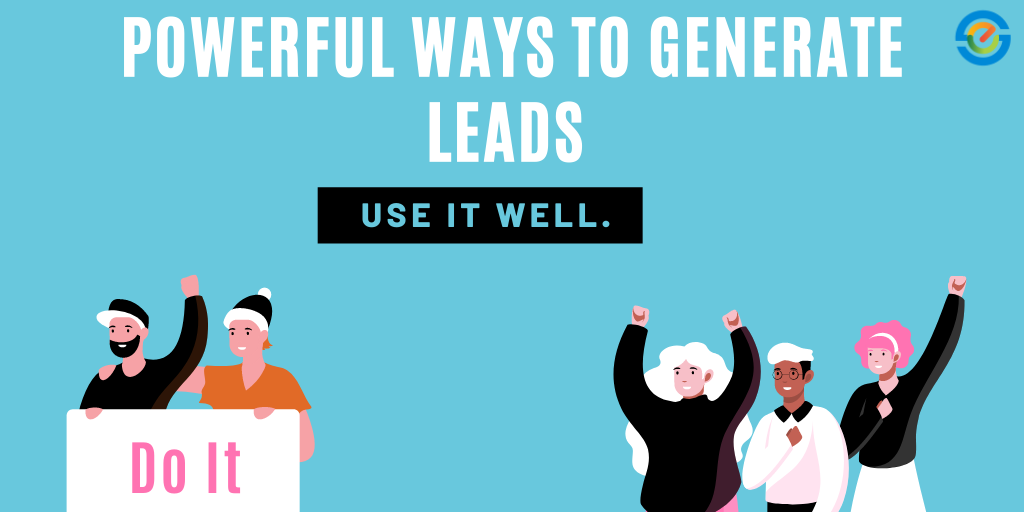 Top 5 most Powerful ways to generate leads